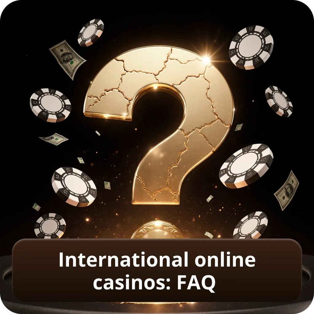 International online casinos FAQ