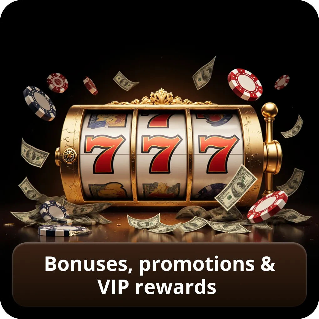 Bonuses, promotions & VIP rewards