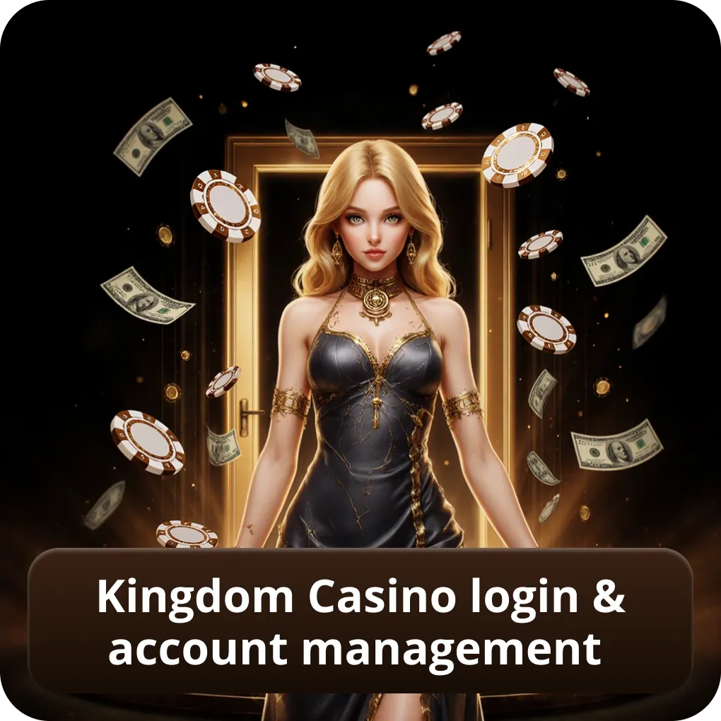 Kingdom Casino login & account management